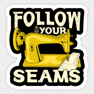 Follow Your Seams Sewing Machine Sewer Gift Sticker